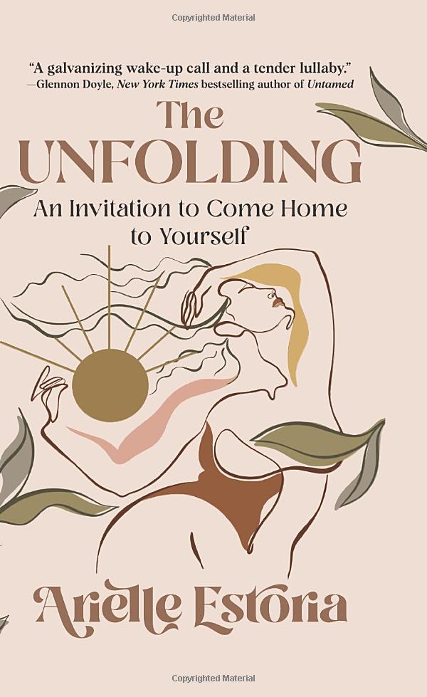 The Unfolding by Arielle Estoria