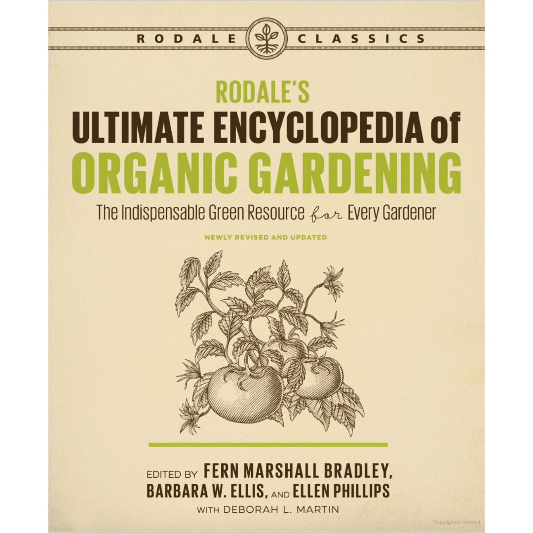 Rodale's Ultimate Encyclopedia of Organic Gardening – Wild Roots