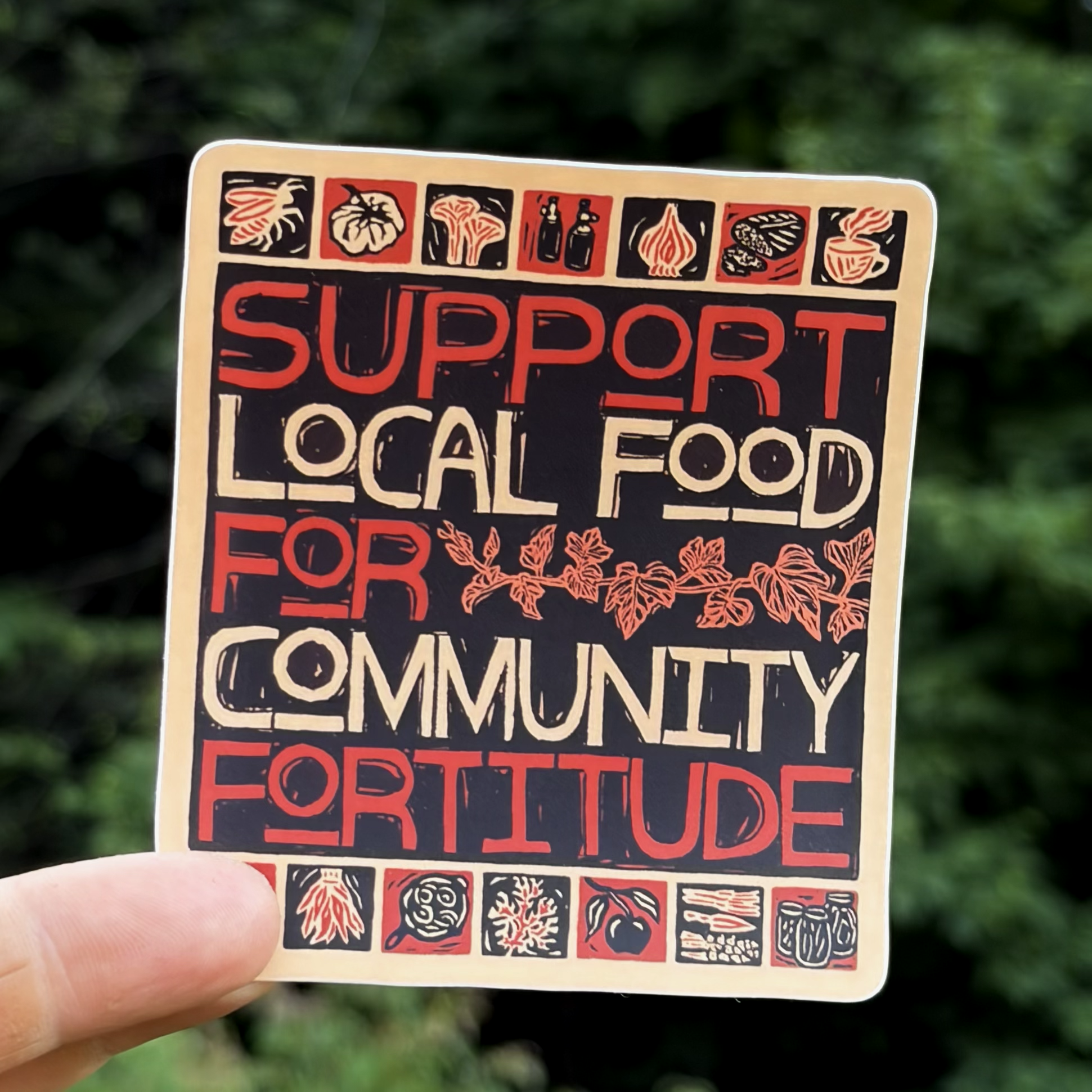 Support Local Food Sticker | matte vinyl community advocacy