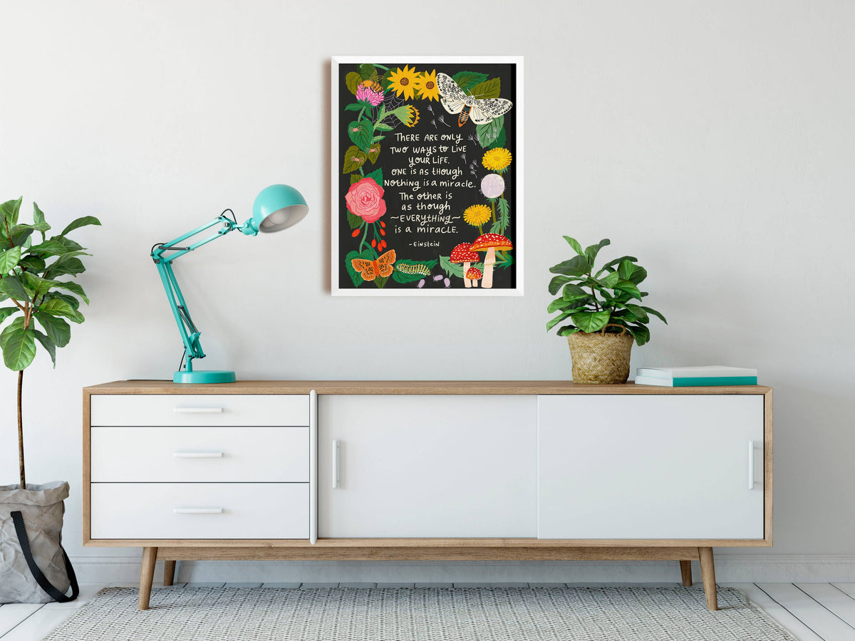 Everything is a Miracle Art Print (13" x 17.5")