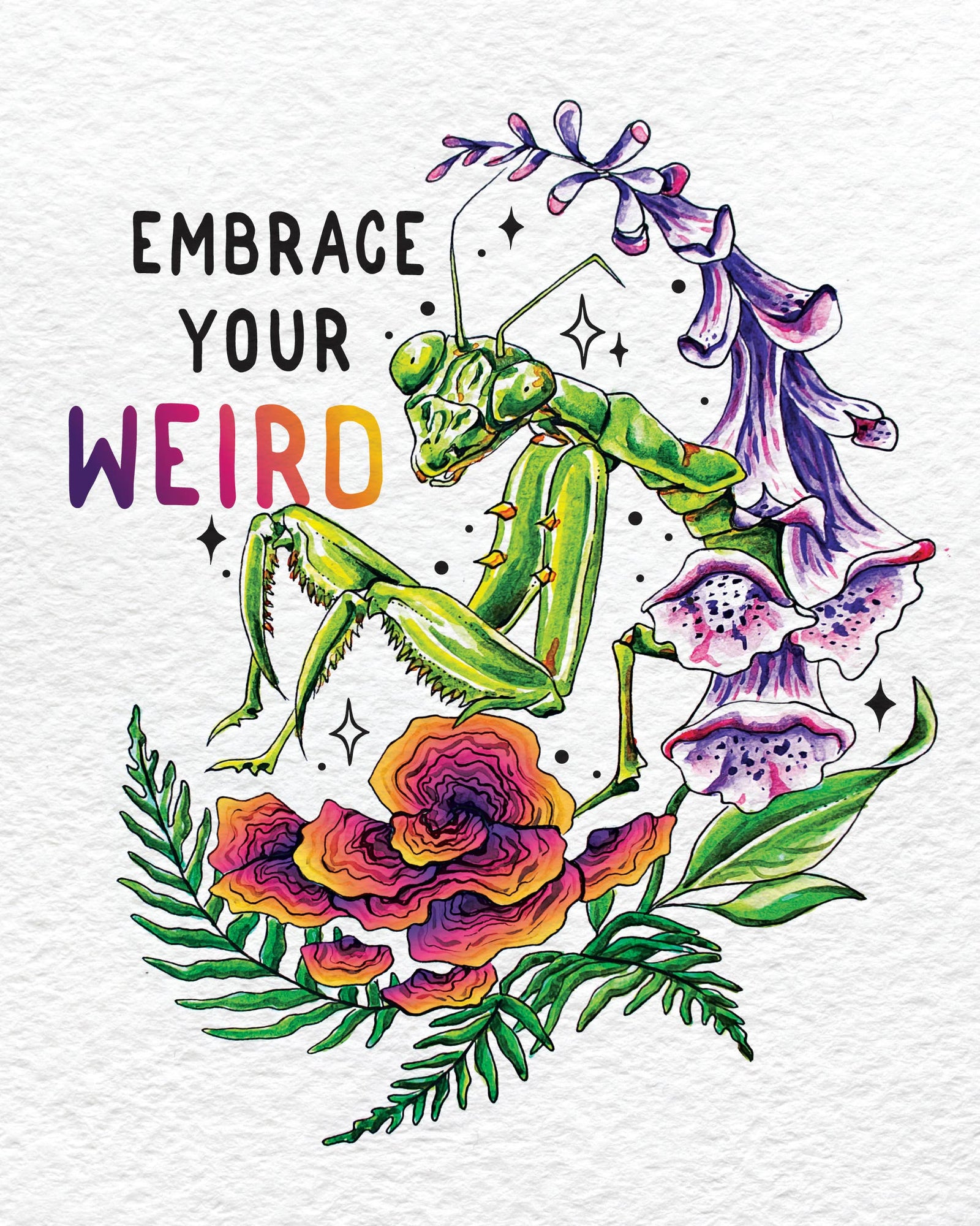 Embrace Your Weird - Vinyl Sticker
