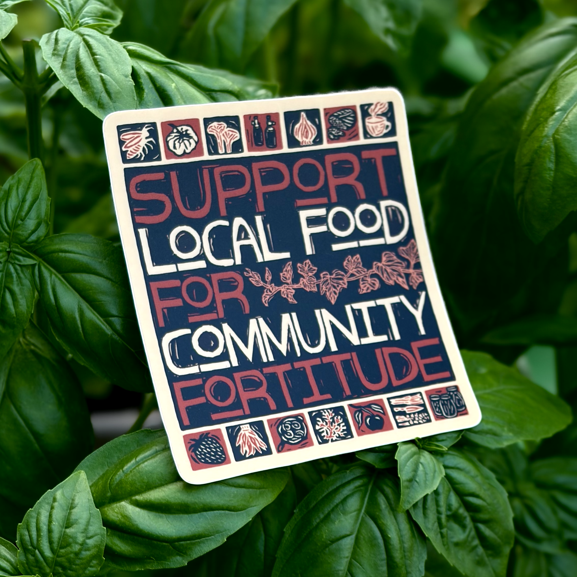 Support Local Food Sticker | matte vinyl community advocacy