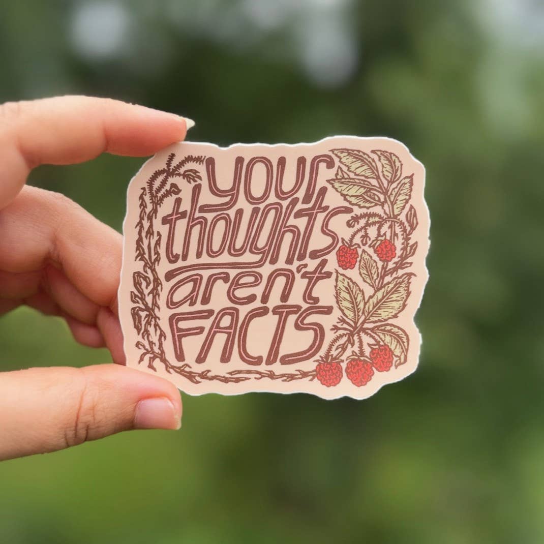 Your Thoughts Aren't Facts Sticker