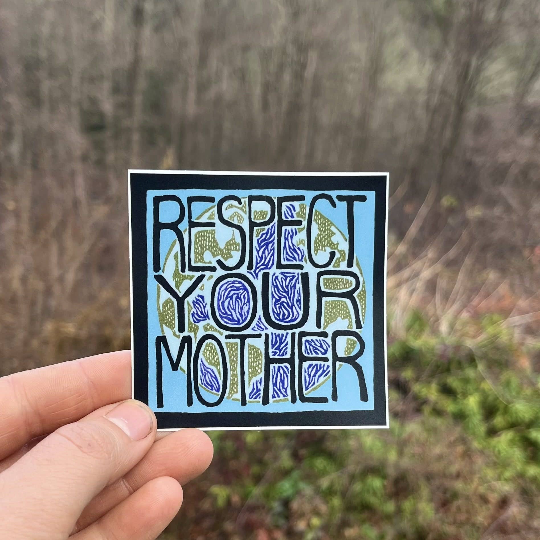Respect Your Mother Vinyl Sticker