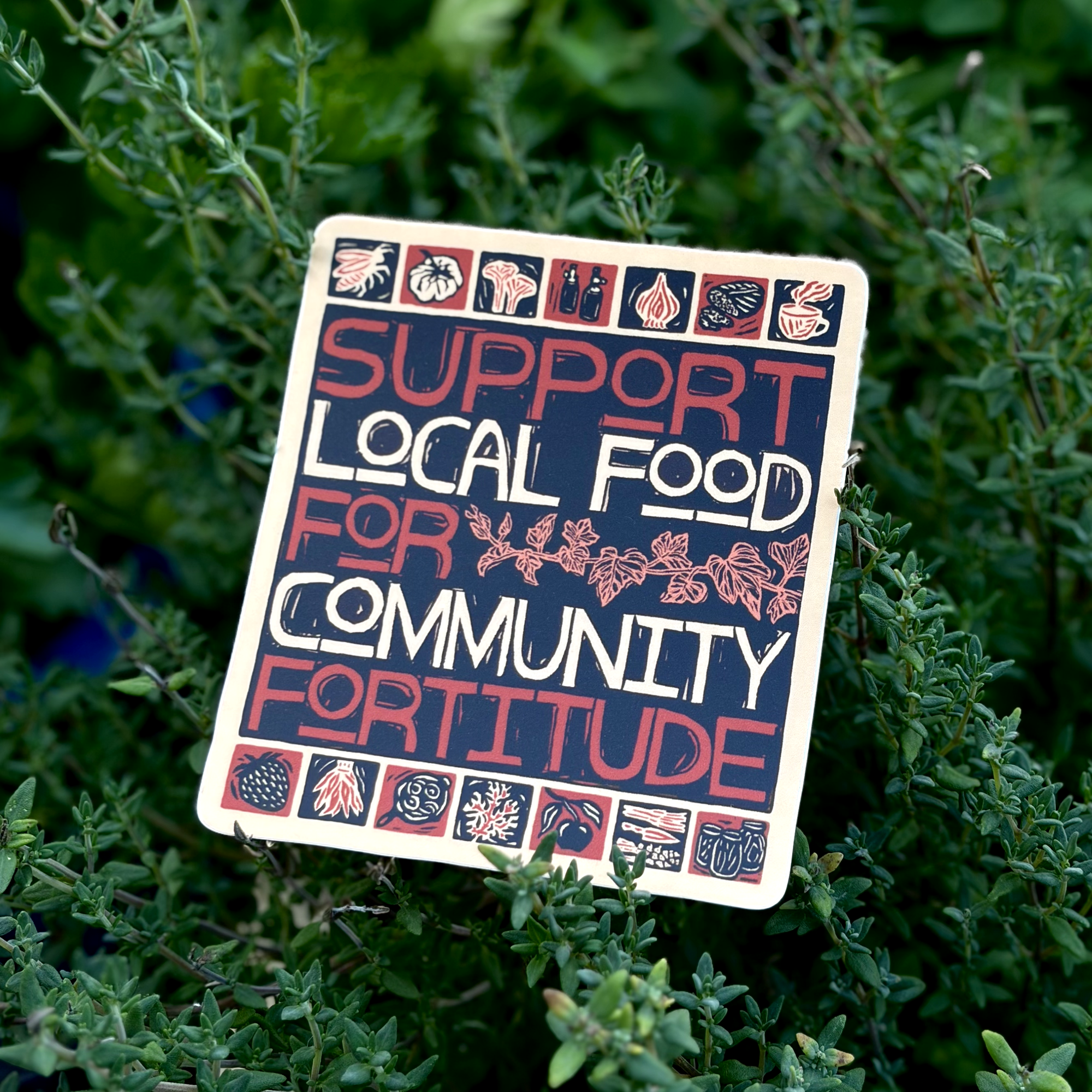Support Local Food Sticker | matte vinyl community advocacy