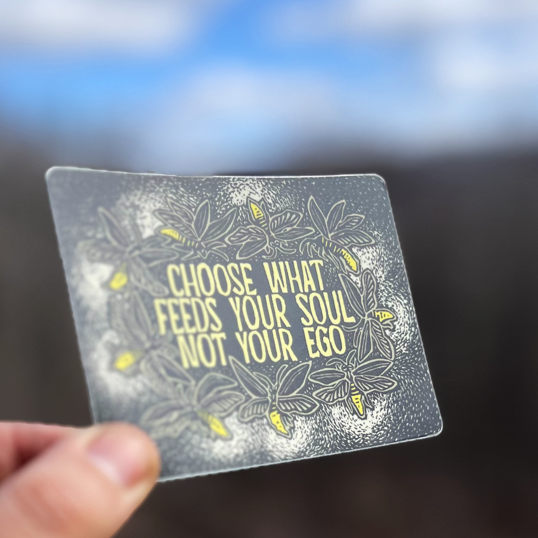 Choose What Feeds Your Soul Vinyl Sticker