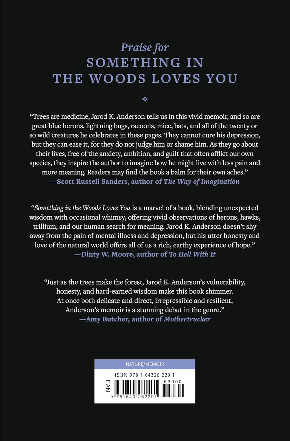 Something in the Woods Loves You by Jarod K. Anderson