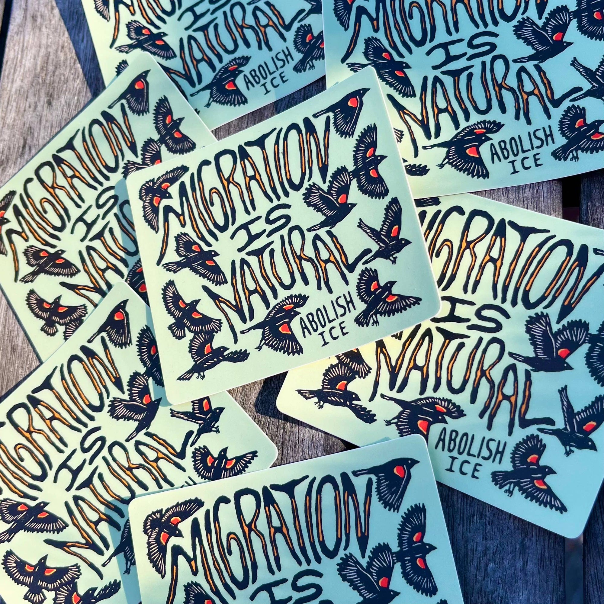 Migration Is Natural - Abolish Ice Vinyl Sticker
