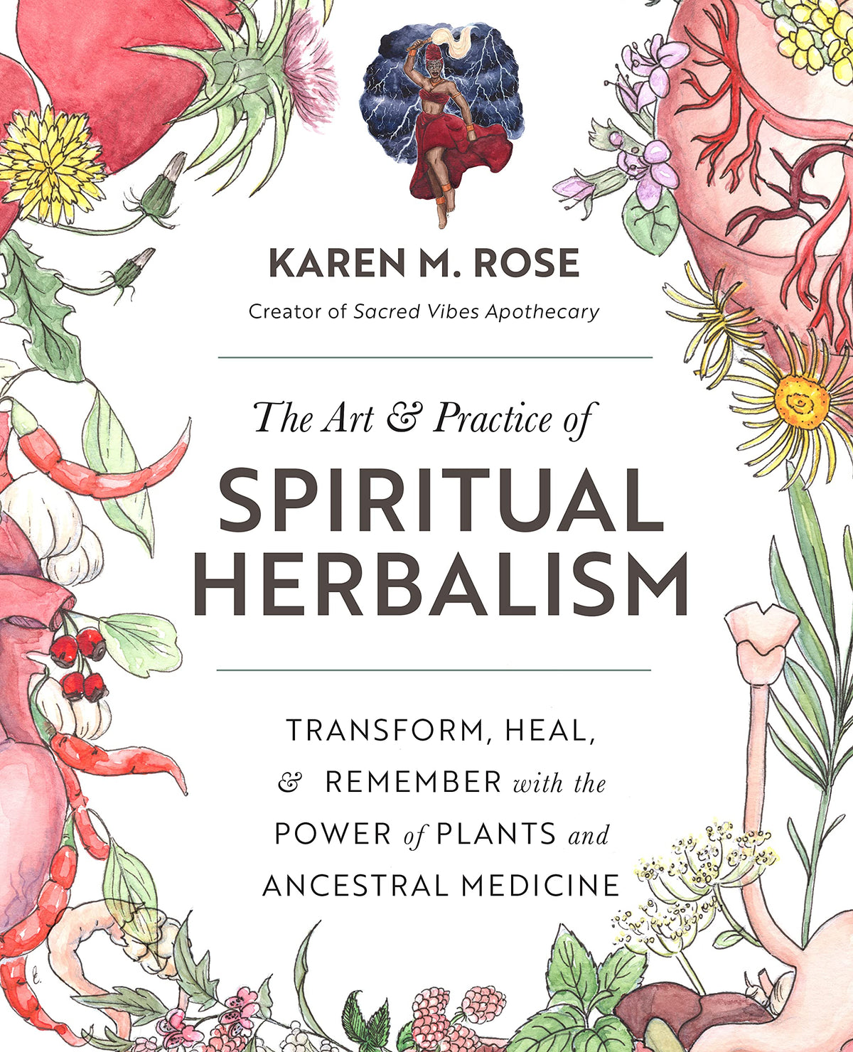 The Art and Practice of Spiritual Herbalism