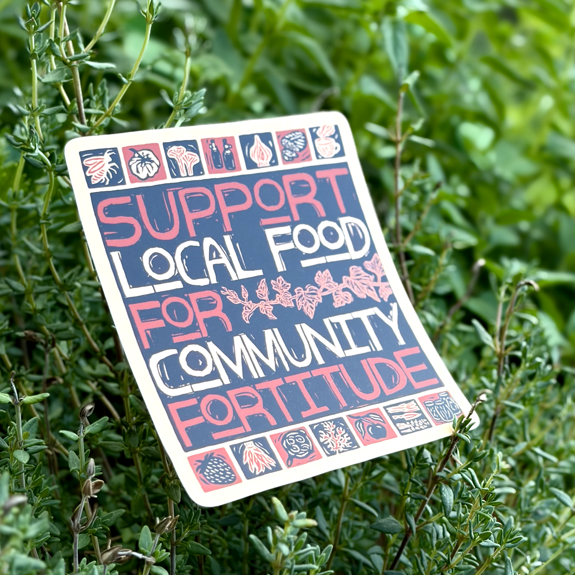 Support Local Food Sticker | matte vinyl community advocacy