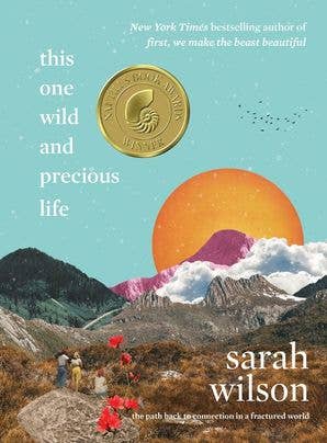 This One Wild and Precious Life by Sarah Wilson