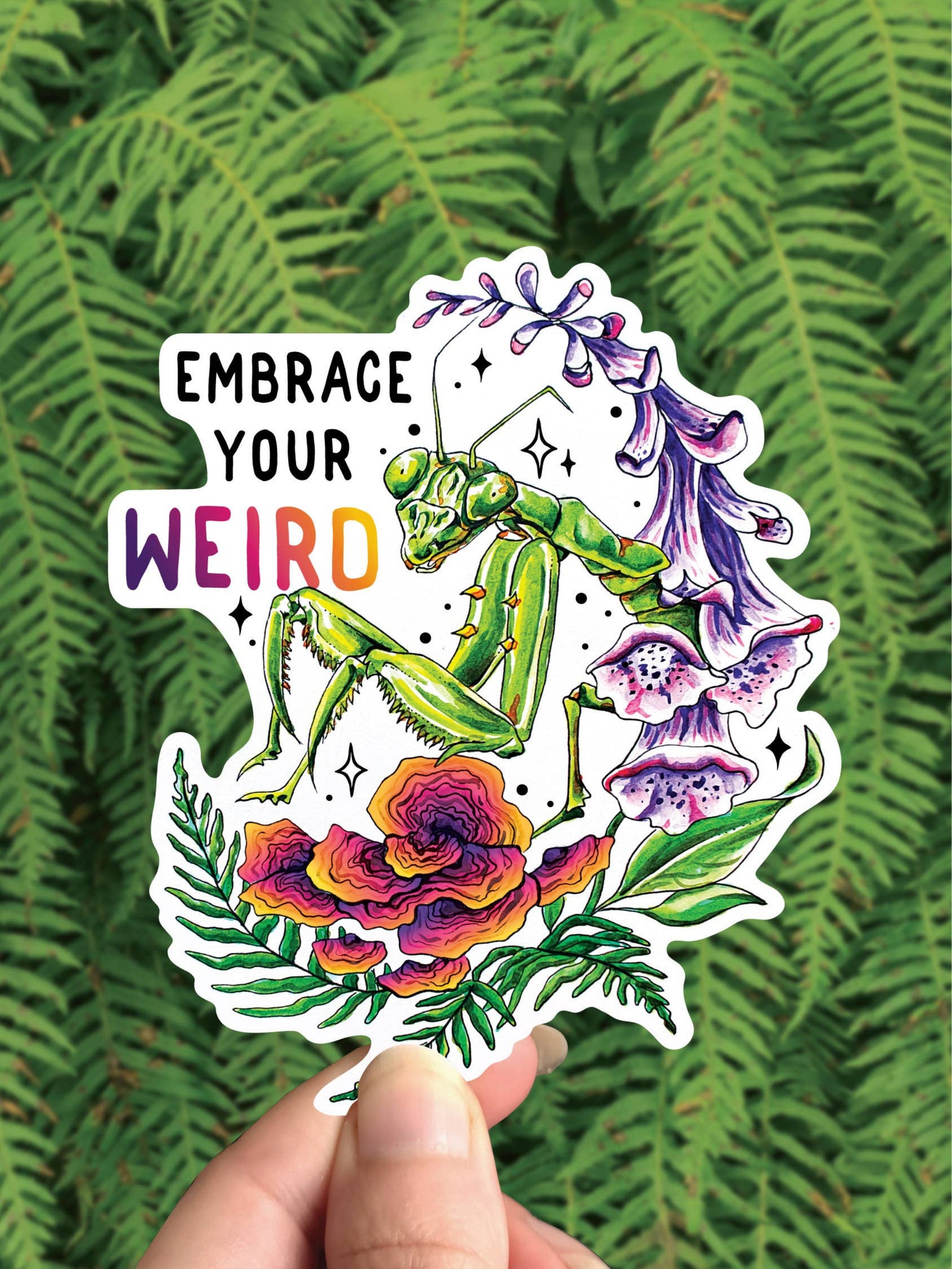 Embrace Your Weird - Vinyl Sticker