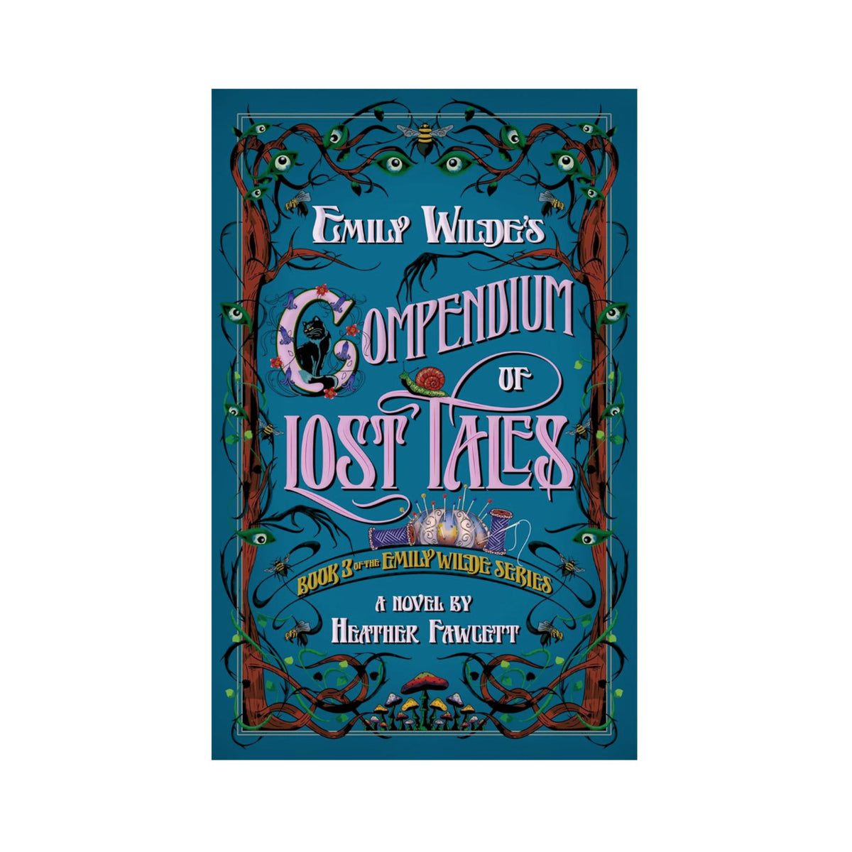 Emily Wilde&#39;s Compendium of Lost Tales by Heather Fawcett