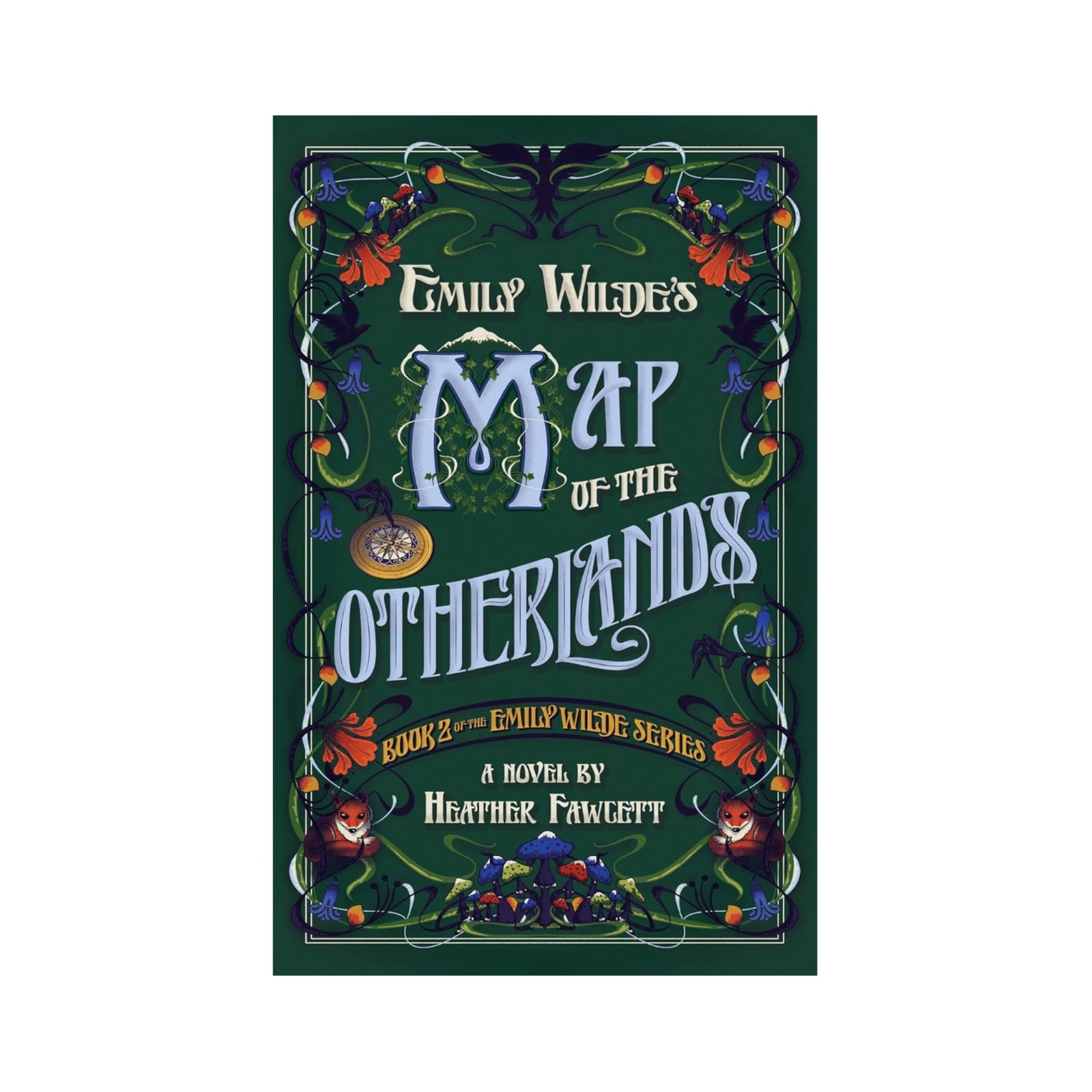 Emily Wilde's Map of the Otherlands by Heather Fawcett