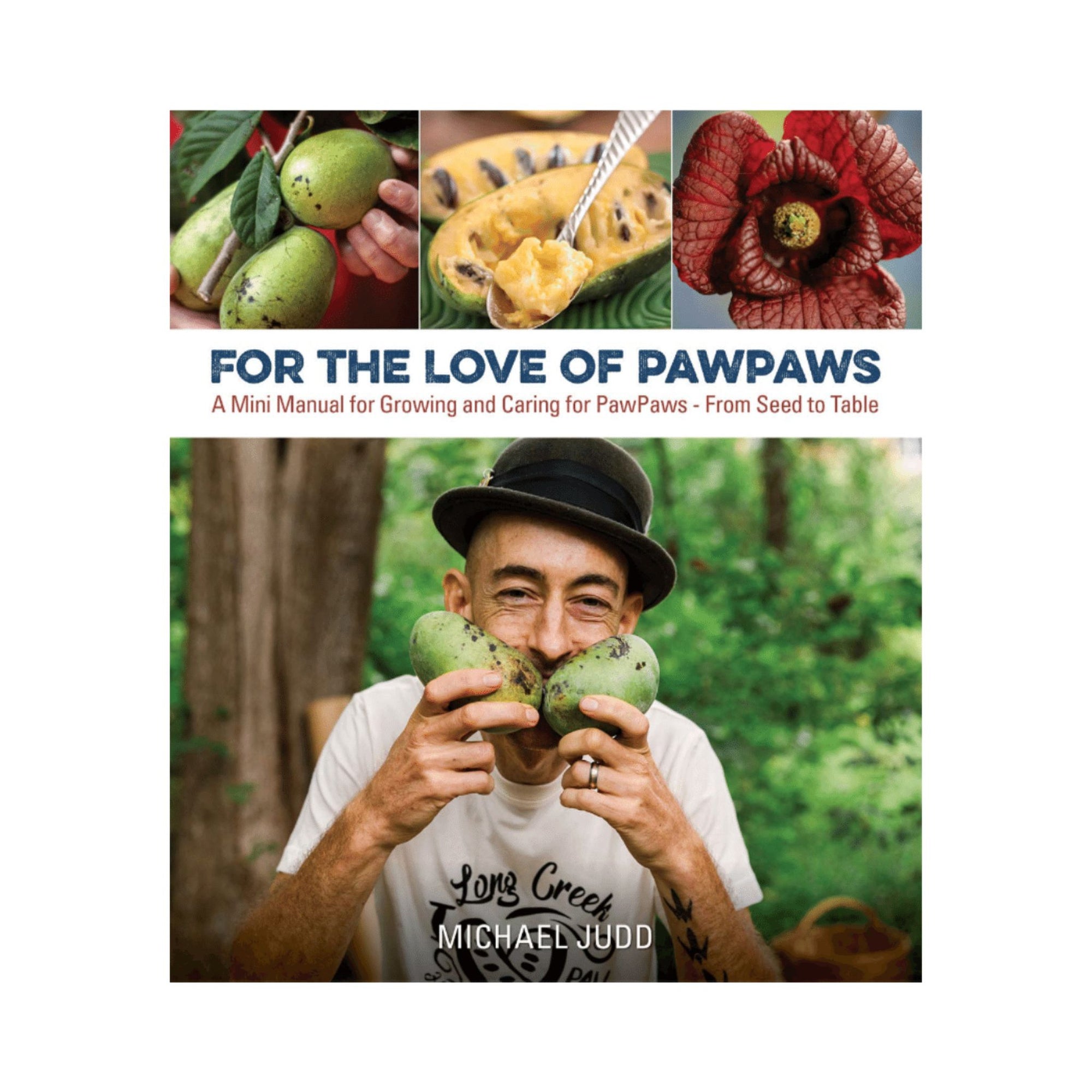 For the Love of Paw Paws by Michael Judd