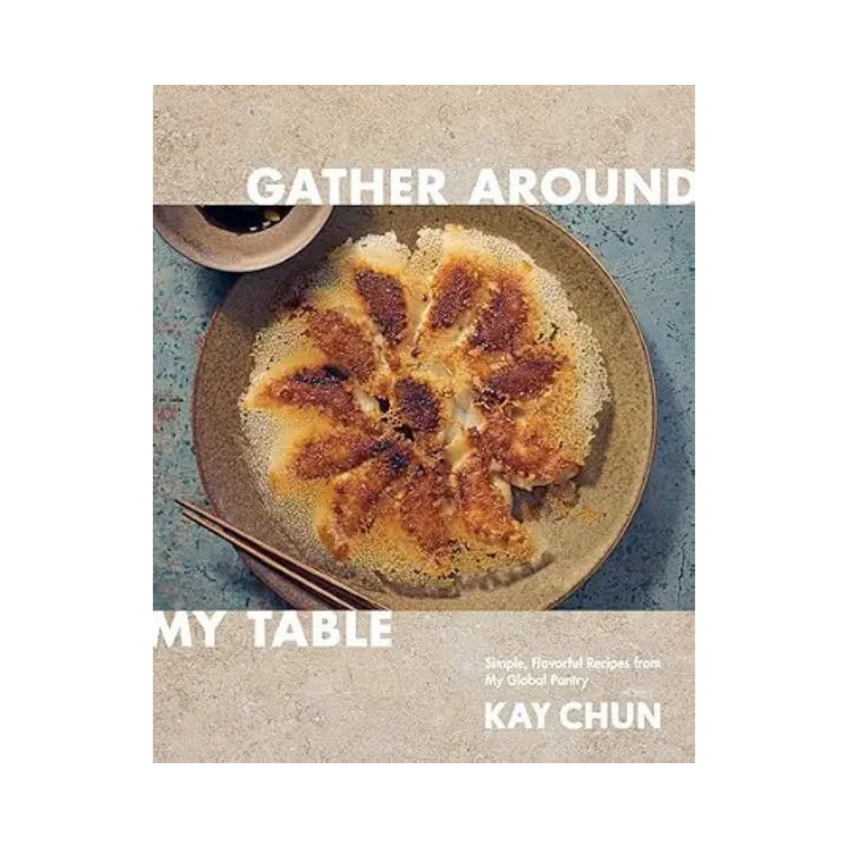Gather Around My Table