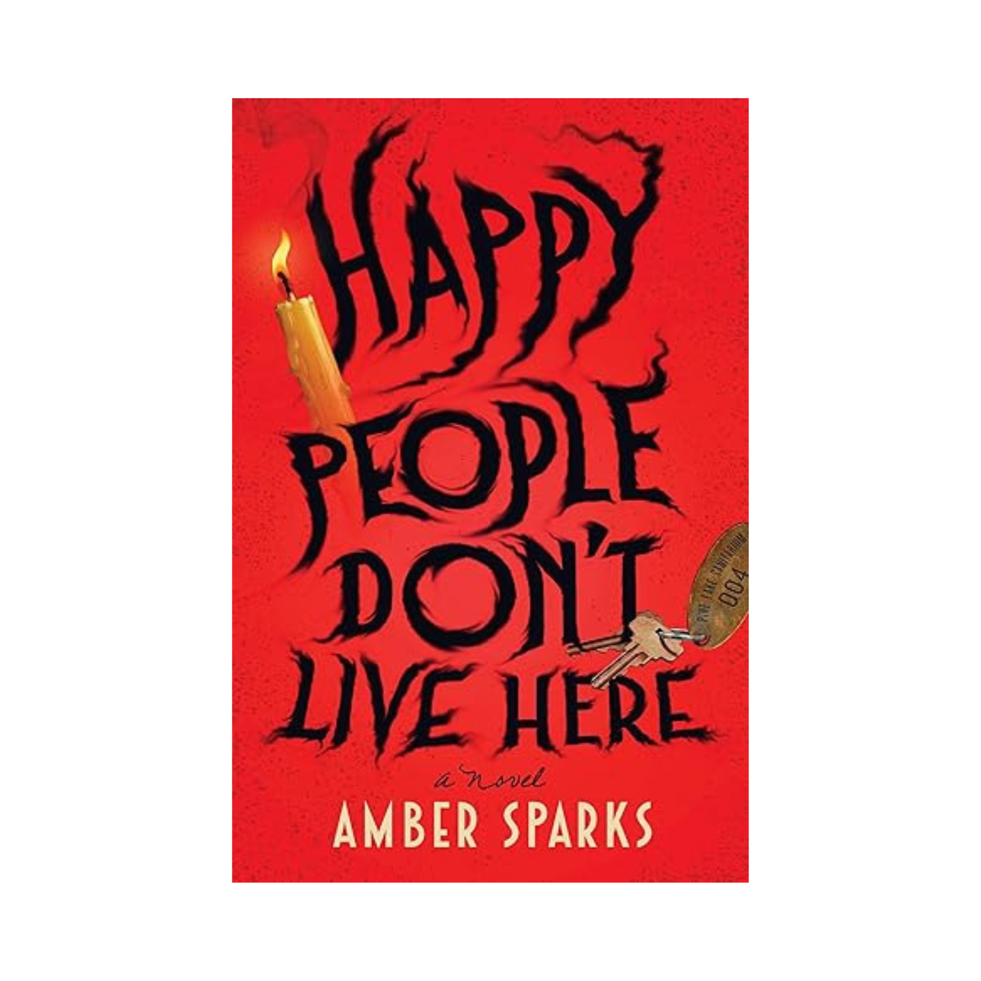 Happy People Don't Live Here