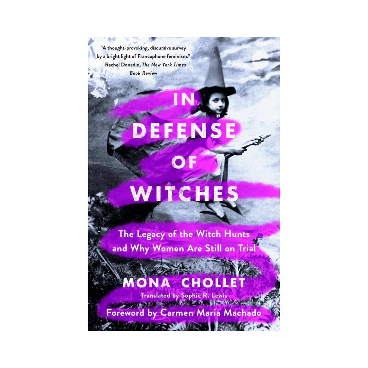 In Defense Of Witches: Legacy Of Witch Hunts & Trials