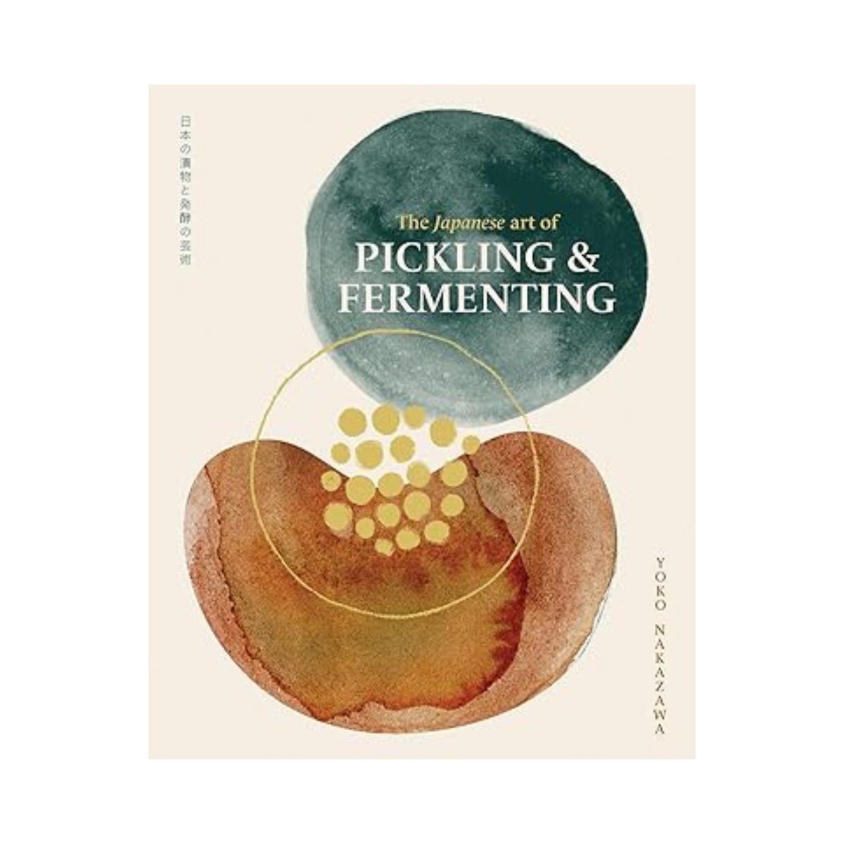 Japanese Art of Pickling & Fermenting