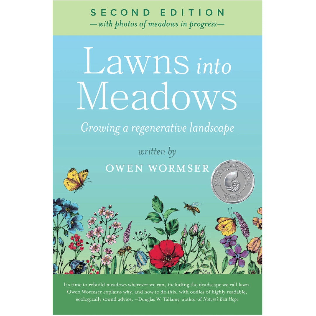 Lawns into Meadows by Owen Wormser