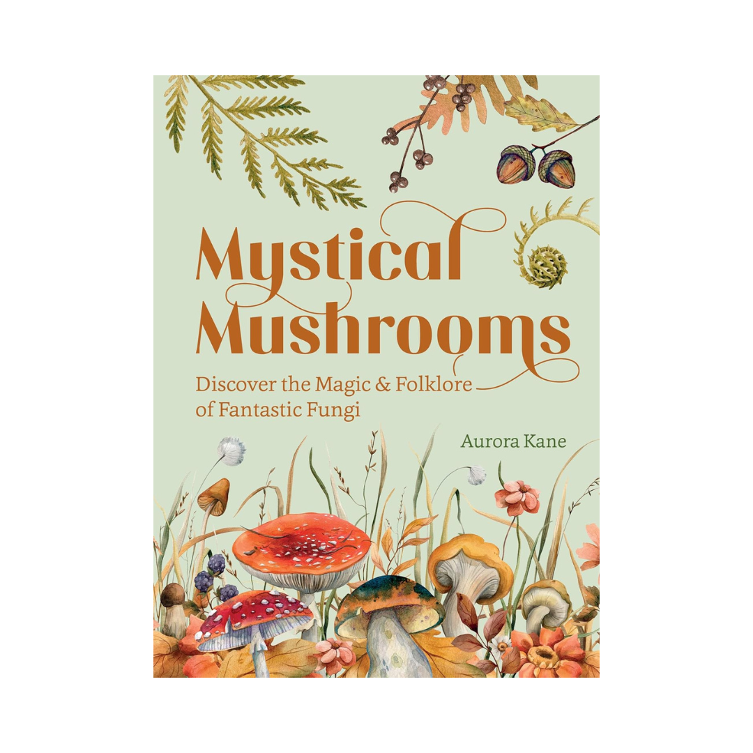 Mystical Mushrooms