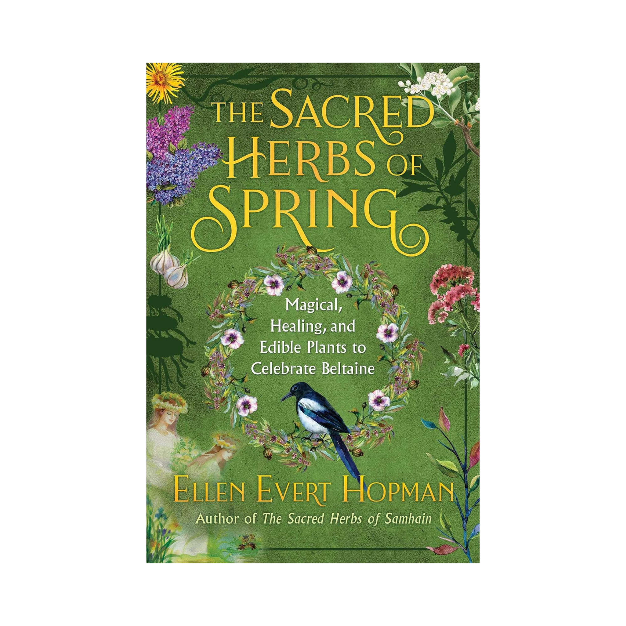 The Sacred Herbs of Spring