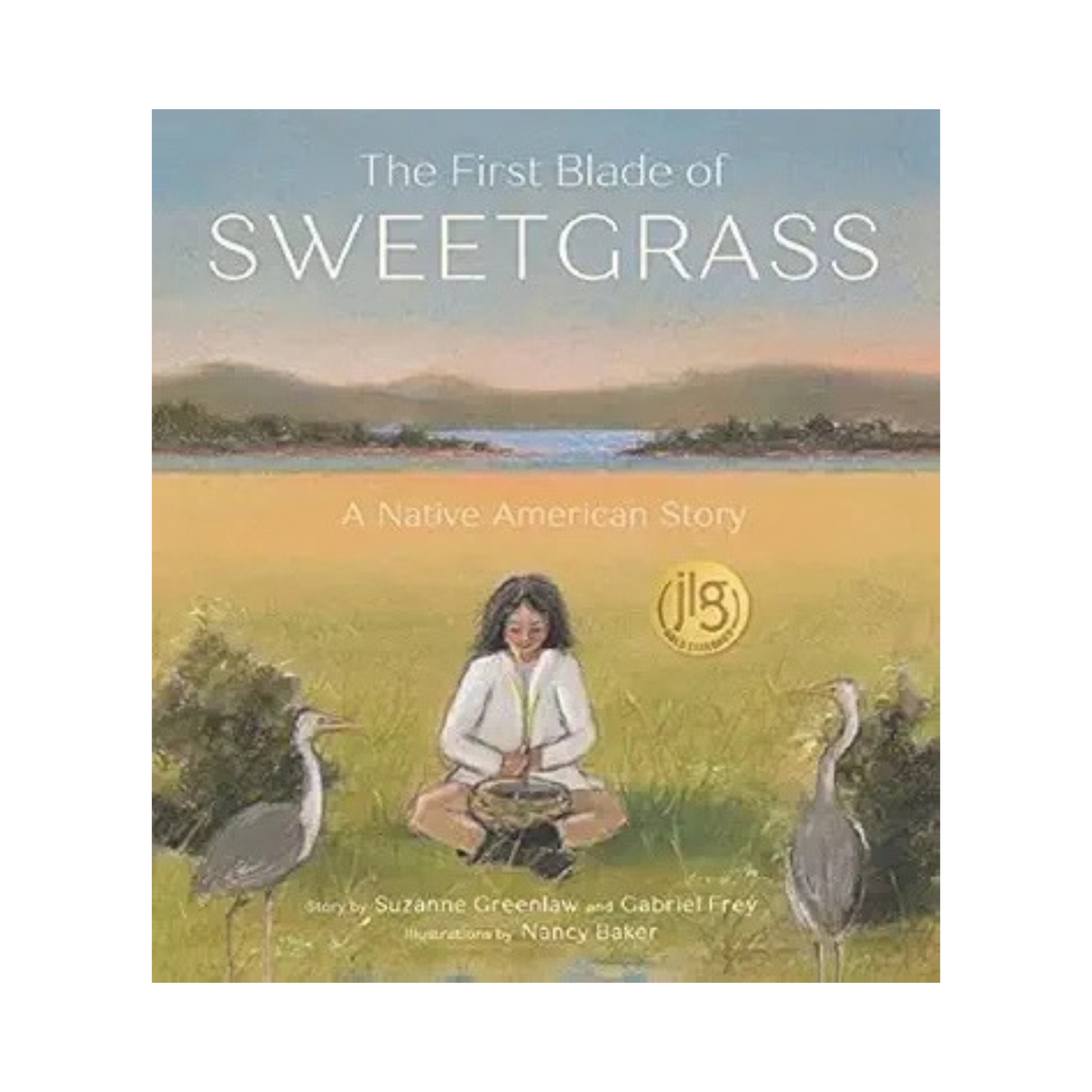 The First Blade of Sweetgrass
