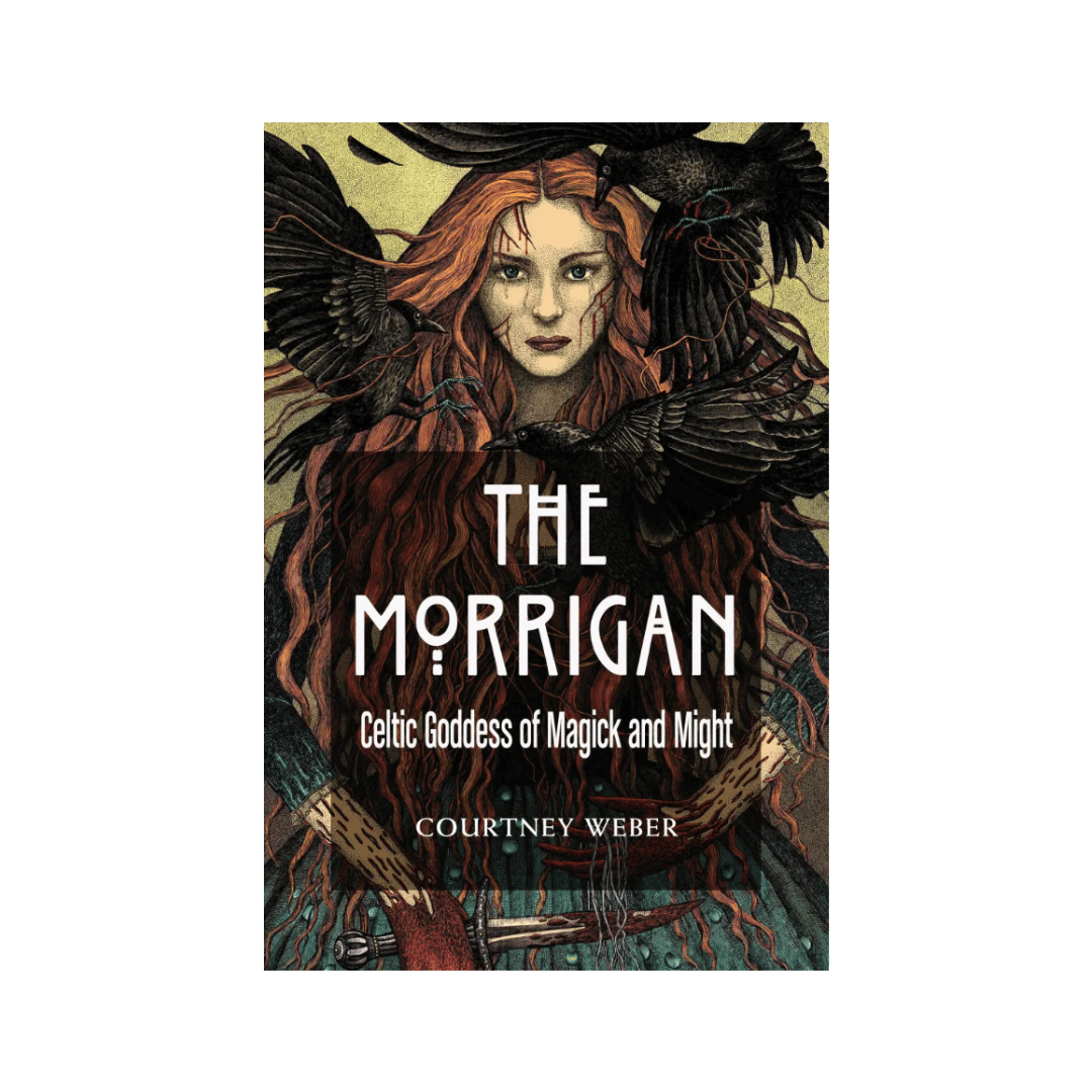 The Morrigan: Celtic Goddess of Magick and Might