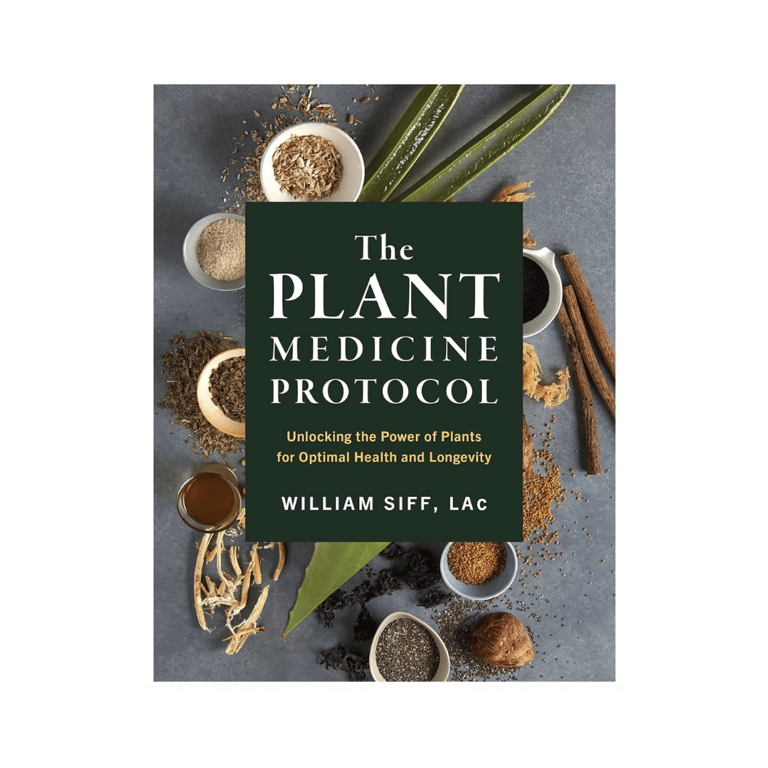 The Plant Medicine Protocol by William Siff, LAC