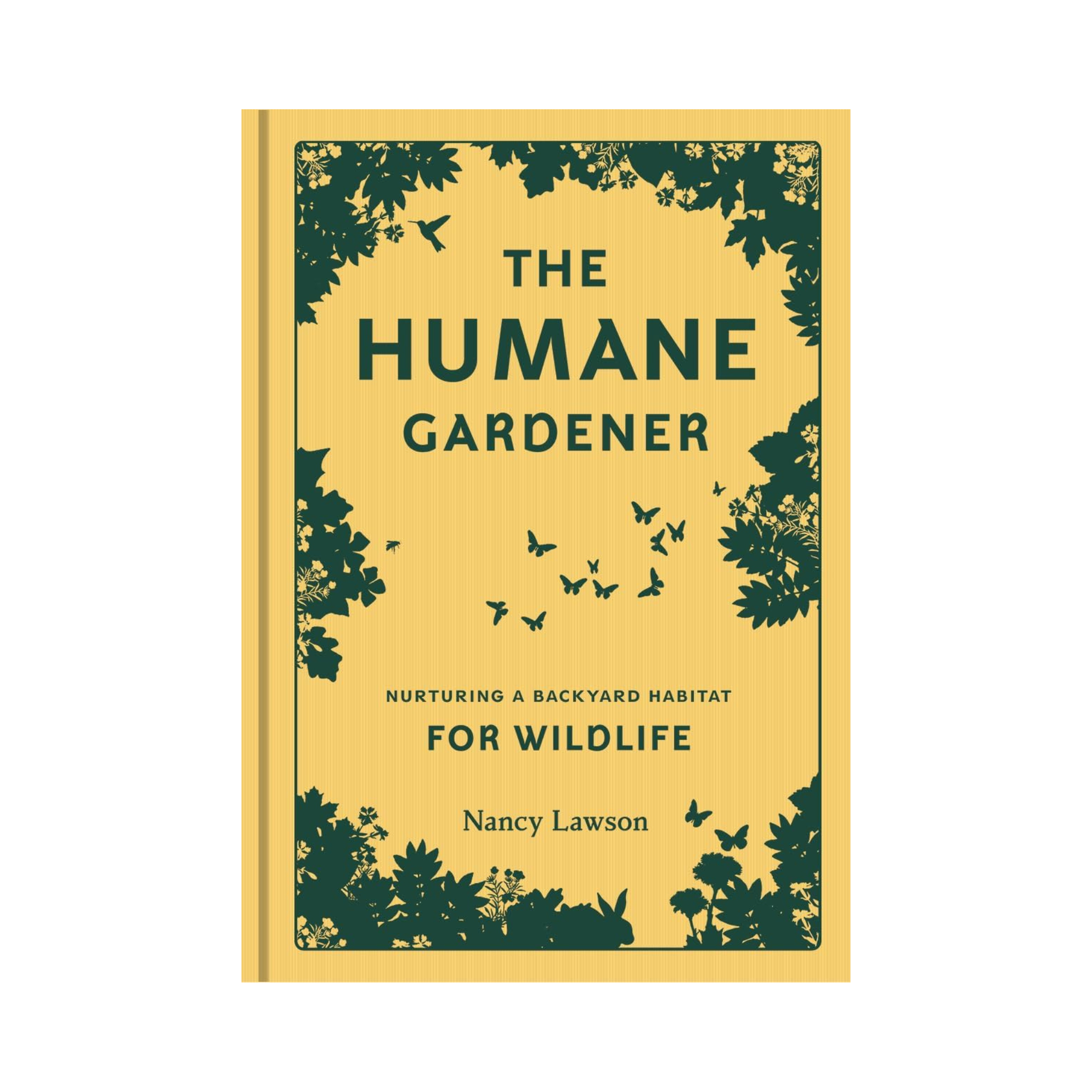 The Humane Gardener