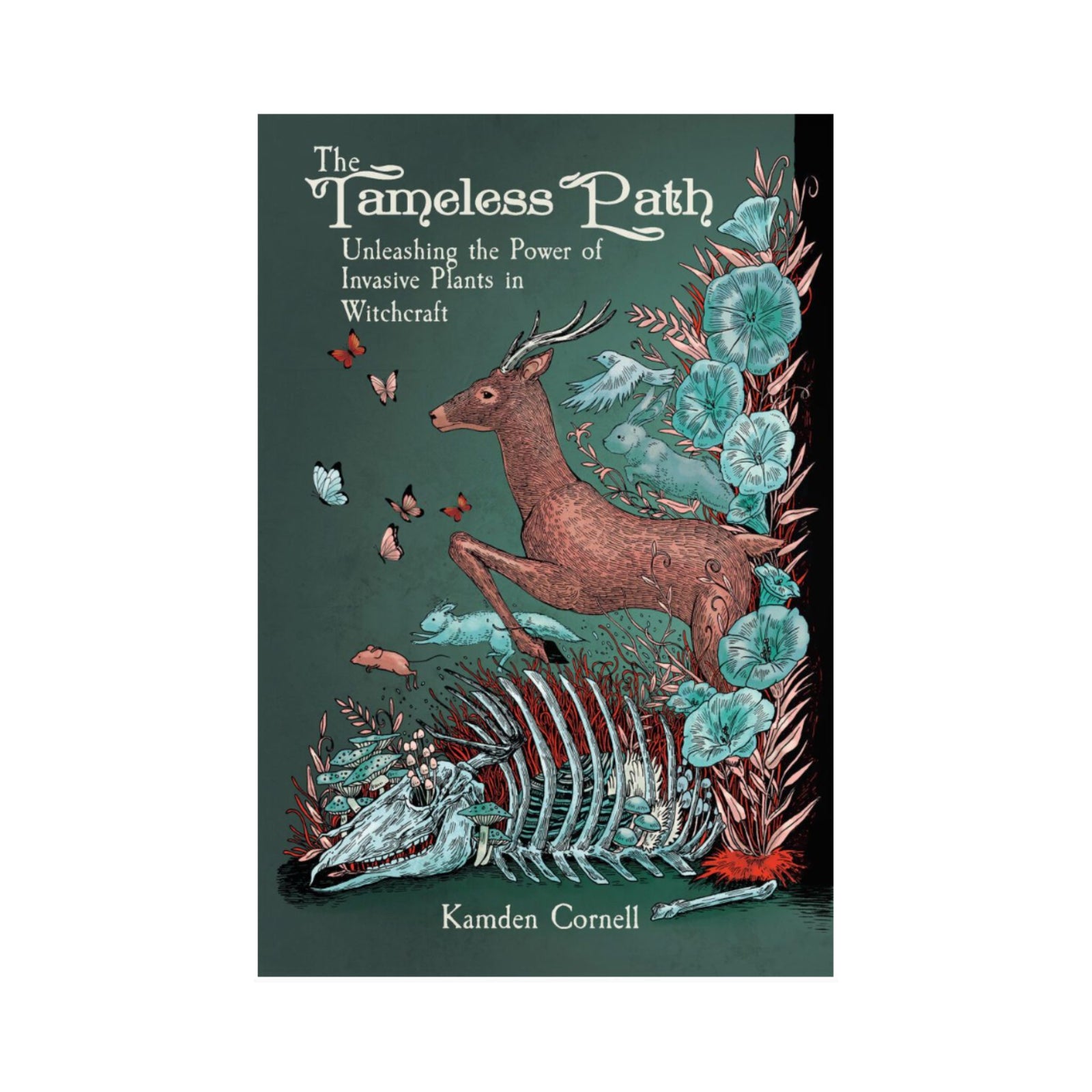 The Tameless Path by Kamden Cornell