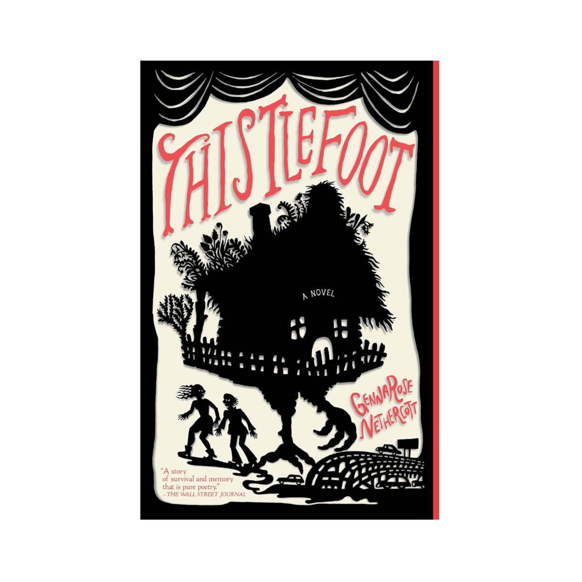 Thistlefoot by Gennarose Nethercott