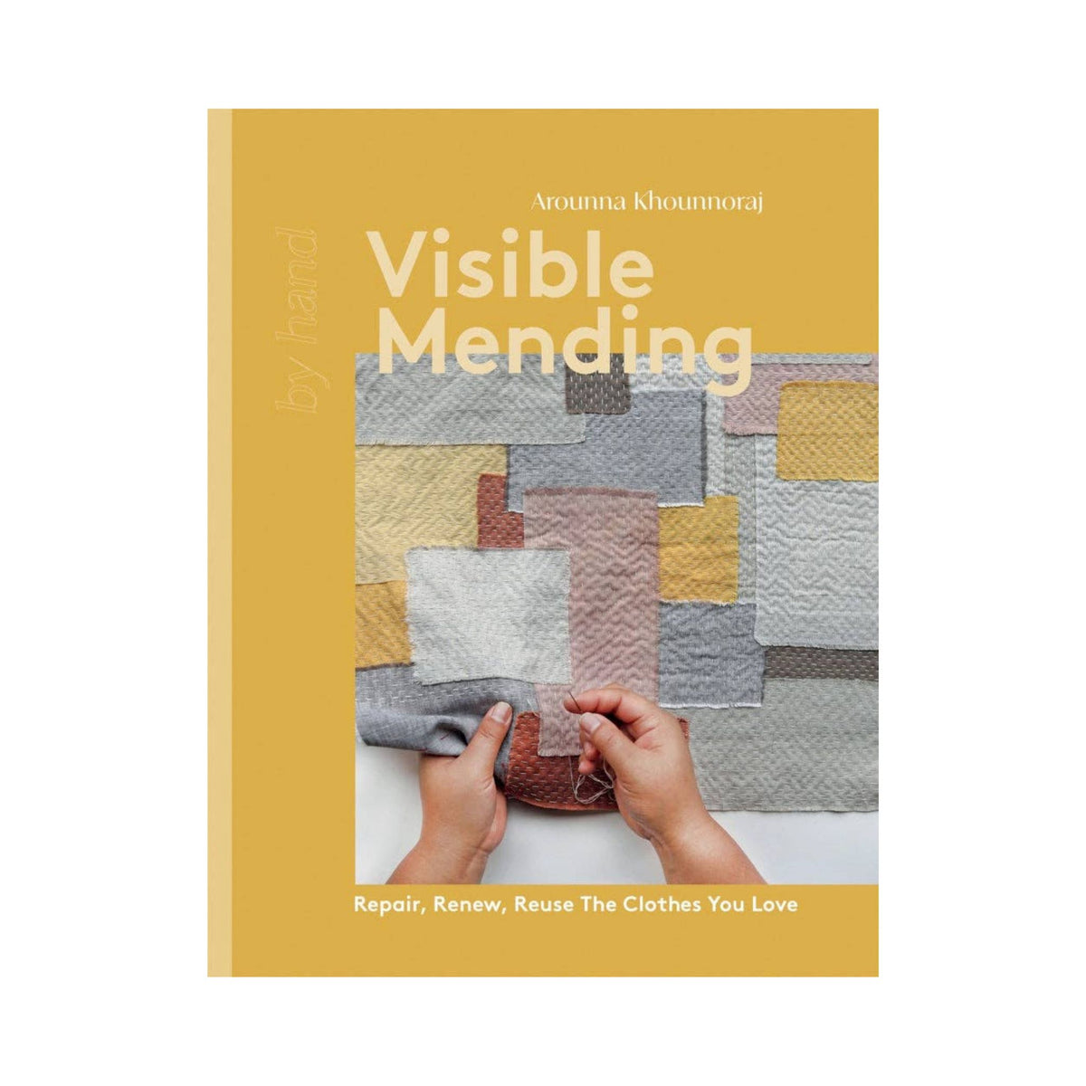 Visible Mending by Arounna Khounnorraj