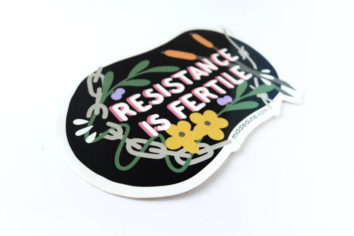 Resistance is Fertile Sticker