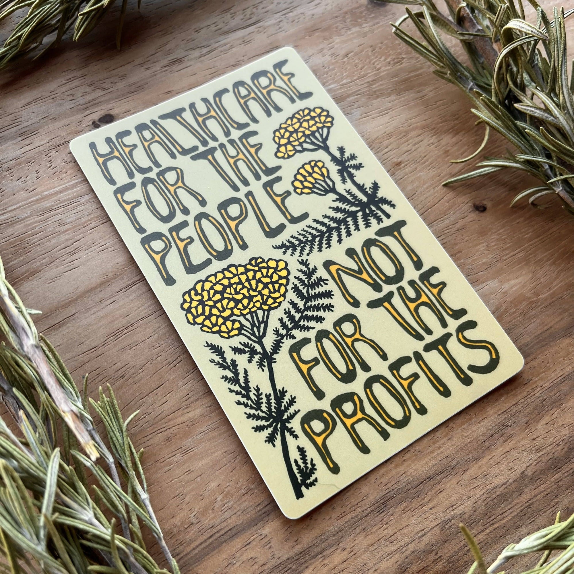 Healthcare for the People not Profit Vinyl Sticker