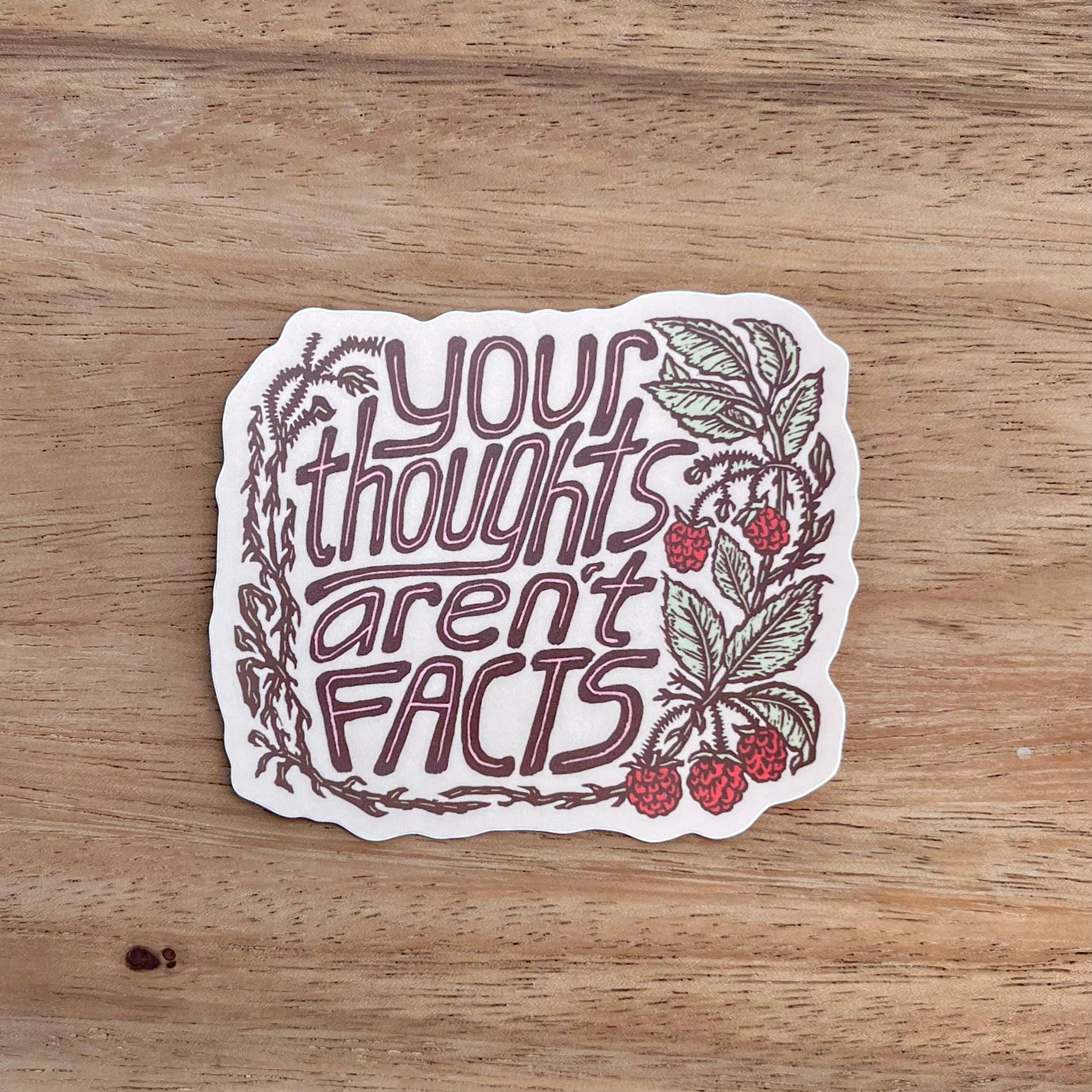 Your Thoughts Aren't Facts Sticker