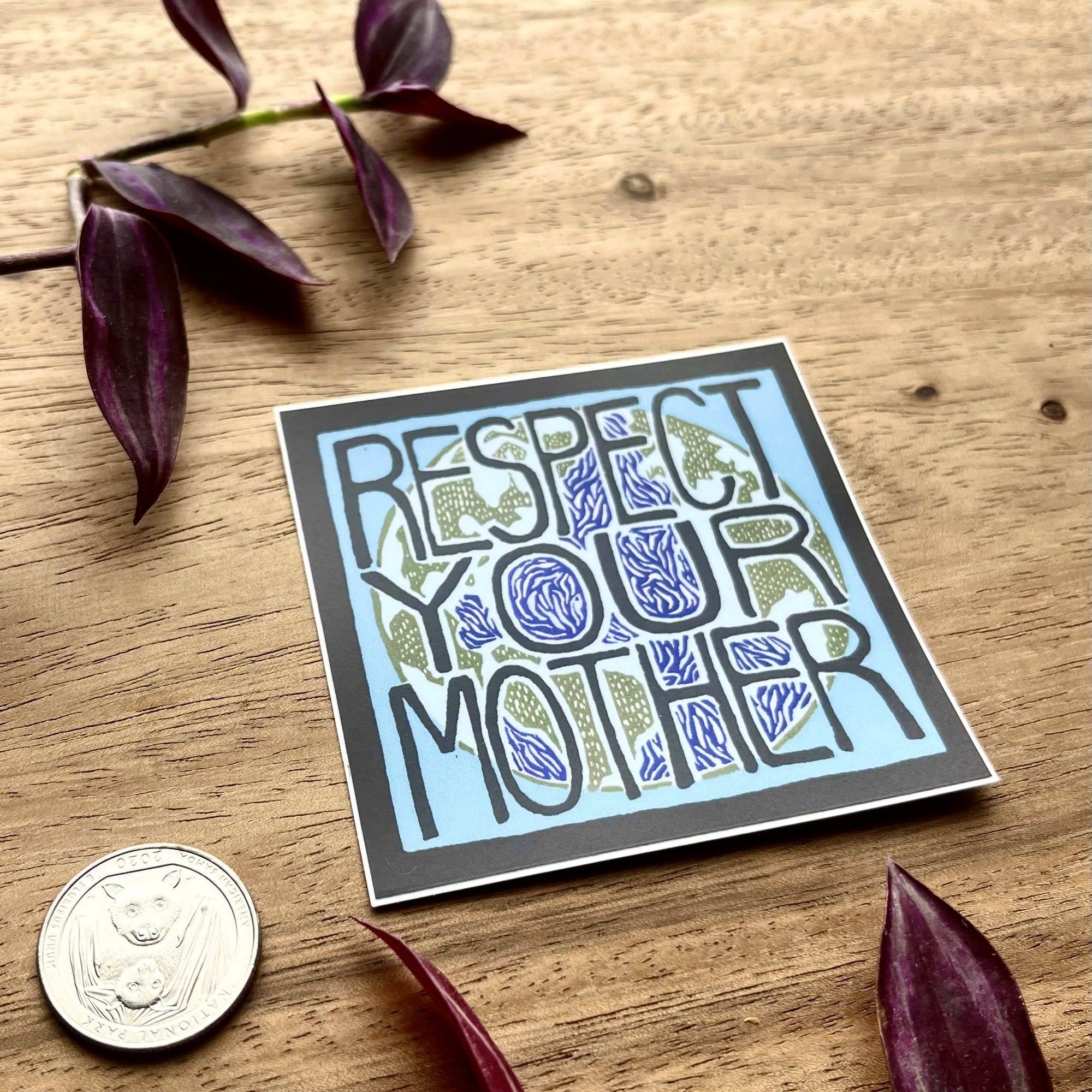 Respect Your Mother Vinyl Sticker