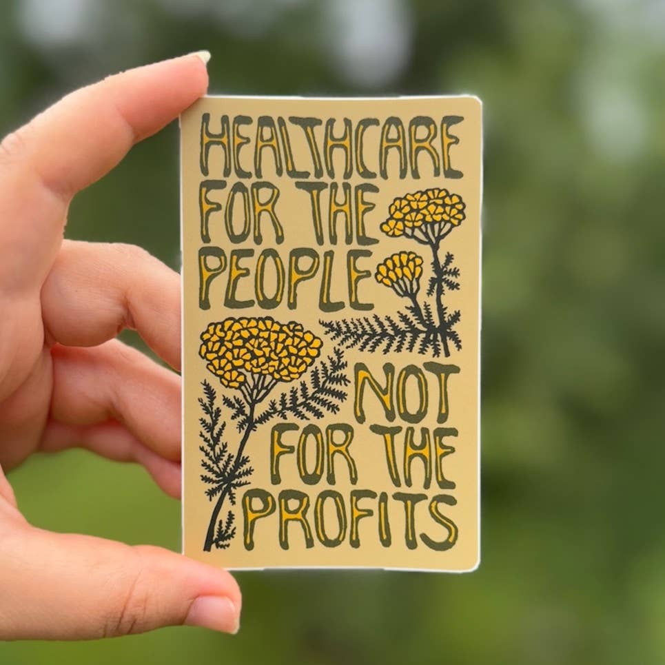 Healthcare for the People not Profit Vinyl Sticker
