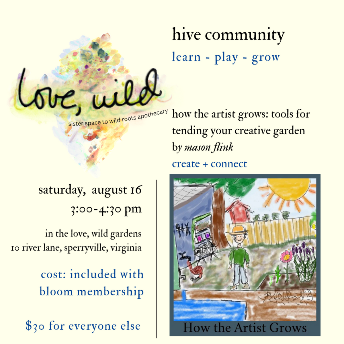 8/16 How the Artist Grows: Tools for Tending Your Creative Garden by Mason Flink