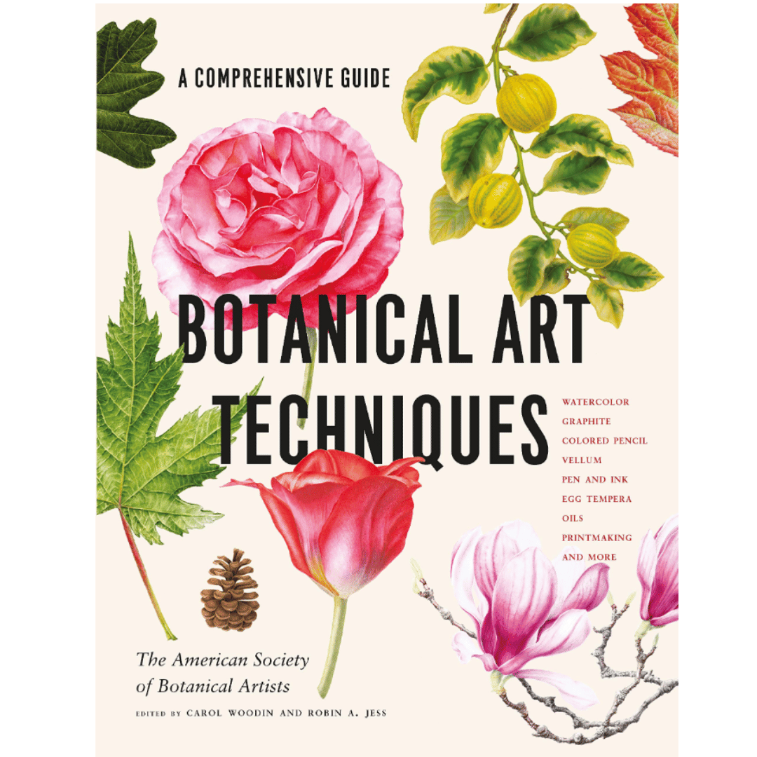 Botanical Art Techniques by The American Society of Botanical Artists