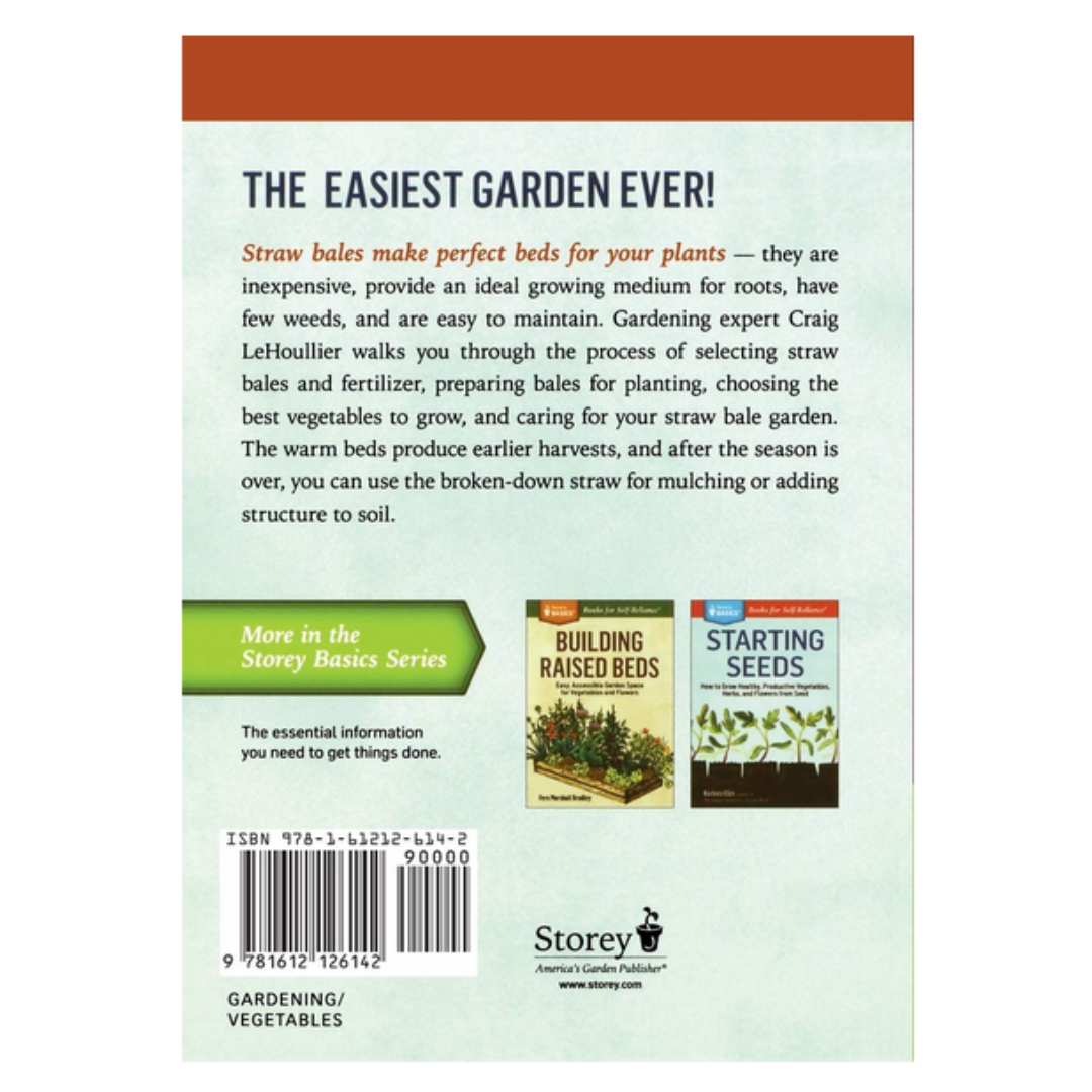 Growing Vegetables in Straw Bales by Craig LeHoullier